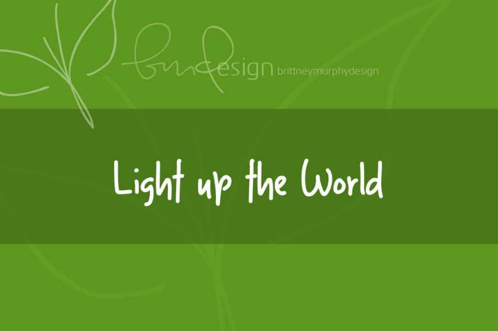 I Can Light Up The World With Kindness By Template